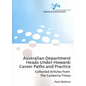 Australian Department Heads Under Howard: Career Paths and Practice: Collected Articles from The Canberra Times - Paperback