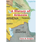 A History of Armenia - Hardcover