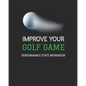 Improve Your Golf Game: Performance Stats Workbook - Paperback