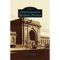 Chattanooga's Terminal Station - Hardcover