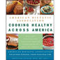 American Dietetic Association Cooking Healthy Across America - Paperback