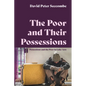The Poor and Their Possessions: Possessions and the Poor in Luke-Acts - Paperback