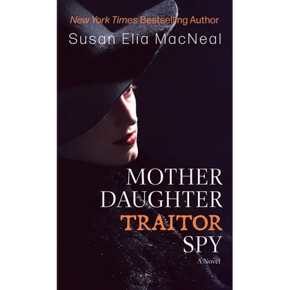 Mother Daughter Traitor Spy - Library Binding