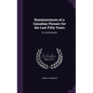 Reminiscences of a Canadian Pioneer for the Last Fifty Years: An Autobiography - Hardcover