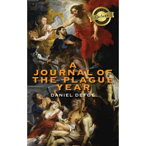 A Journal of the Plague Year (Deluxe Library Edition) - Hardcover