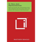 St. Paul And Protestantism: With An Essay On Puritanism And The Church Of England And Last Essays On Church And Religion - Paperback