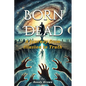 Born Dead: The Journey From Illusion To Truth - Paperback