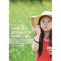Understanding Applied Behavior Analysis, Second Edition: An Introduction to ABA for Parents, Teachers, and Other Professionals - Paperback