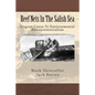 Reef Nets In The Salish Sea: Dugout Canoe To Environmental Entrepreneurialism - Paperback