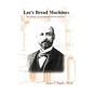 Lee's Bread Machines: The father of automated bread making - Paperback