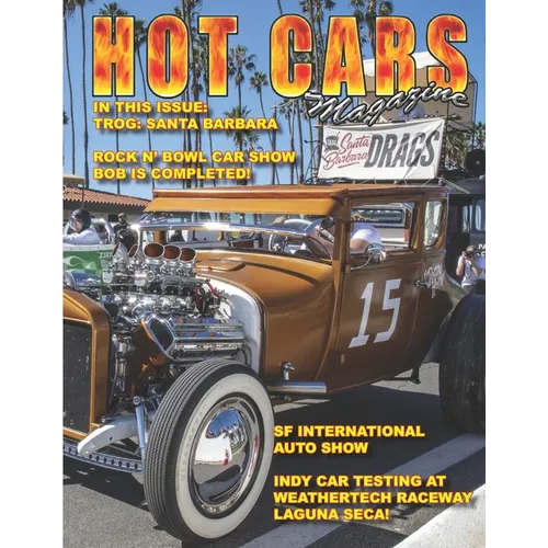 Hot Cars Magazine: TROG Santa Barbara Coverage! - Paperback