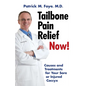 Tailbone Pain Relief Now! Causes and Treatments for Your Sore or Injured Coccyx - Paperback