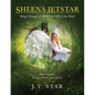 Sheena Jetstar: Brings Messages of HOPE & LOVE to the World - Paperback