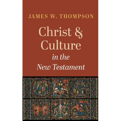 Christ and Culture in the New Testament - Paperback