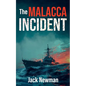 The Malacca Incident - Paperback