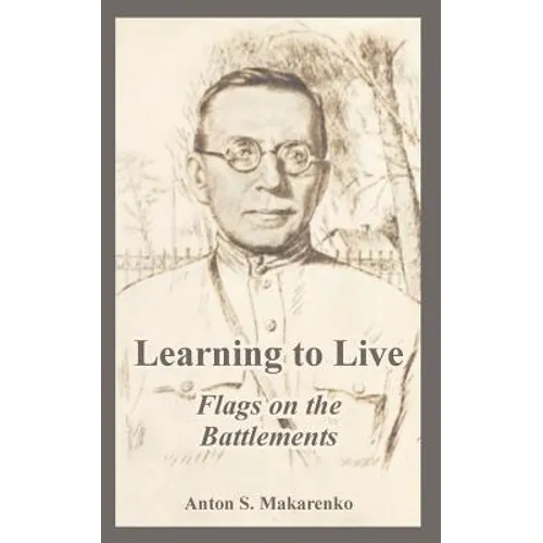Learning to Live: Flags on the Battlements - Paperback