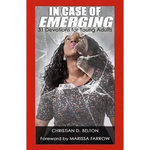 In Case of Emerging: A 31 Day Devotional for Young Adults - Paperback