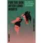 For the Sun After Long Nights: The Story of Iran's Women-Led Uprising - Hardcover