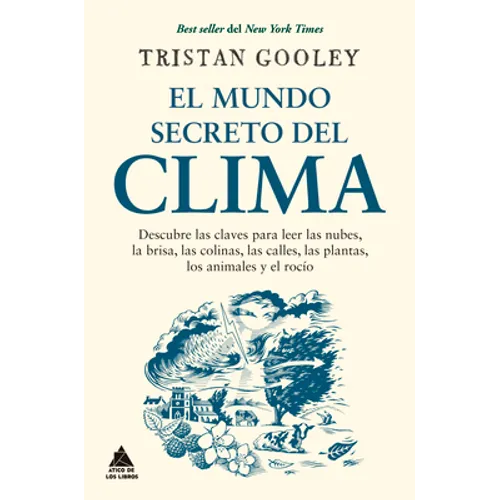 Mundo Secreto del Clima, El - Paperback
