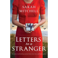 Letters to a Stranger: Absolutely heartbreaking wartime fiction about love and family secrets - Paperback