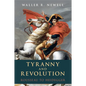 Tyranny and Revolution - Paperback