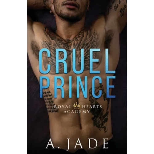 Cruel Prince: Royal Hearts Academy - Paperback