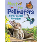 Meet the Pollinators: A Night and Day Adventure - Hardcover