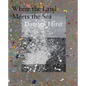 Damien Hirst: Where the Land Meets the Sea - Hardcover