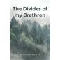 The Divides of my Brethren - Paperback