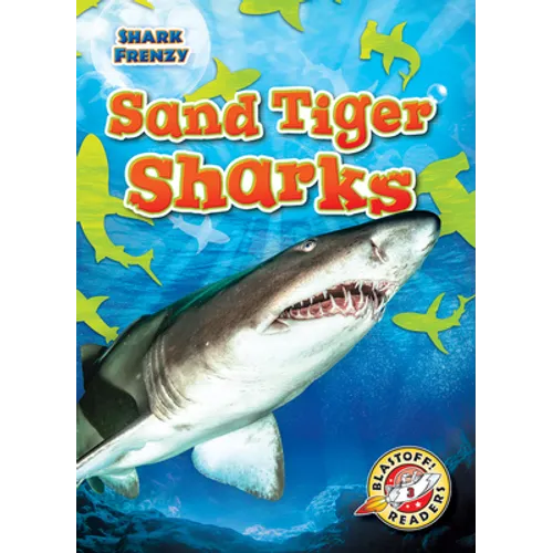 Sand Tiger Sharks - Library Binding