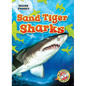 Sand Tiger Sharks - Library Binding