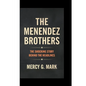 The Menendez Brothers: The shocking Story Behind The Headlines - Paperback