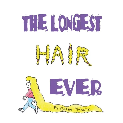 The Longest Hair Ever - Paperback
