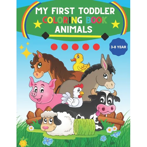 My First Toddler Coloring Book animals for 3-8 year: My First Big Book of Easy Educational Coloring Pages of Animal Letters A to Z for Boys & Girls, L - Paperback