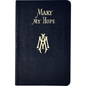 Mary My Hope: A Manual of Devotion to God's Mother and Ours - Vinyl-bound