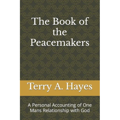 The Book of the Peacemakers - Paperback
