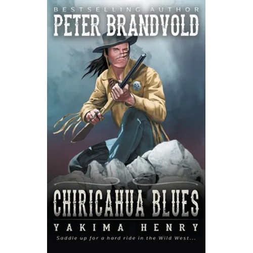 Chiricahua Blues: A Western Fiction Classic - Paperback