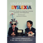 Unleashing Dyslexia: A Parent's Guide for Inspiring Curiosity, Learning, and Happiness - Paperback