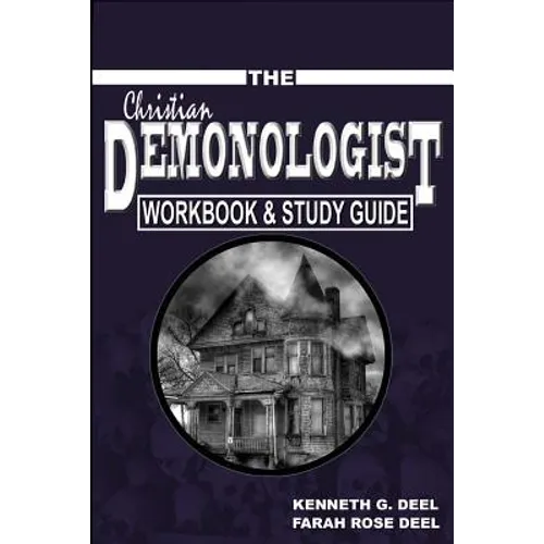 The Christian Demonologist Handbook - Workbook & Study Guide - Paperback