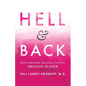 Hell & Back: Wife & Mother, Doctor & Patient, Dragon Slayer - Paperback