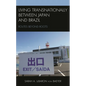 Living Transnationally Between Japan and Brazil: Routes Beyond Roots - Paperback