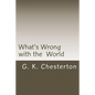 What's Wrong with the World - Paperback