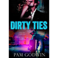 Dirty Ties - Hardcover
