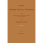 Historic Sumner County, Tennessee; With Genealogies of the Bledsoe, Cage and Douglass Families and Genealogical Notes of Other Sumner County Families. - Paperback