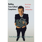 Building Cross-Cultural Competence: How to Create Wealth from Conflicting Values - Hardcover