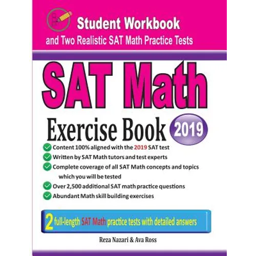 SAT Math Exercise Book: Student Workbook and Two Realistic SAT Math Tests - Paperback