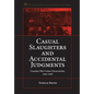 Casual Slaughters and Accidental Judgments: Canadian War Crimes Prosecutions, 1944-1948 - Paperback