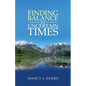 Finding Balance in Uncertain Times - Paperback