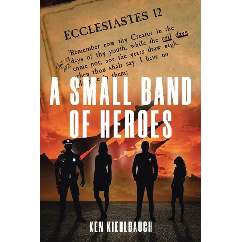 A Small Band of Heroes - Paperback