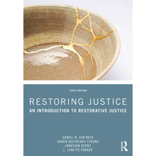 Restoring Justice: An Introduction to Restorative Justice - Paperback